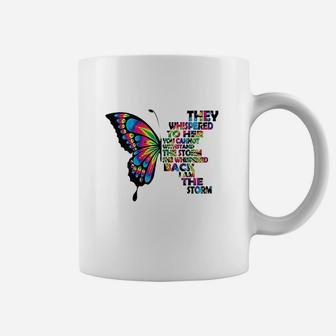 I Am The Storm Strong Woman Rainbow Butterfly Coffee Mug | Crazezy