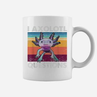 I Axolotl Question Shirt Kid Funny Cute Axolotl Coffee Mug | Crazezy UK