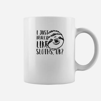 I Just Really Like Sloths Ok Funny Sloth Lover Coffee Mug - Thegiftio UK