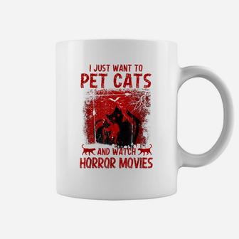 I Just Want To Pet Cats And Watch Horror Movies Retro Style Coffee Mug | Crazezy