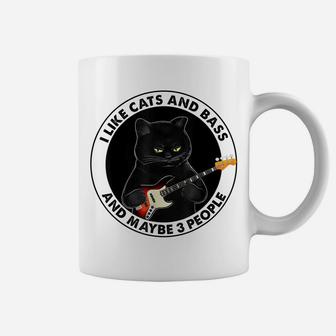 I Like Cats And Bass And Maybe 3 People Bass Guitar Player Coffee Mug | Crazezy DE