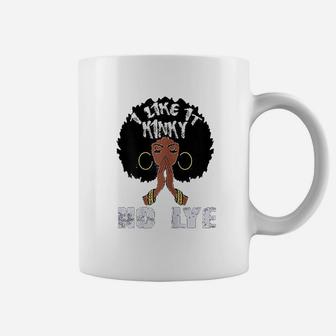 I Like It No Lye Black Afro Queen Natural Hair Gift Coffee Mug | Crazezy CA