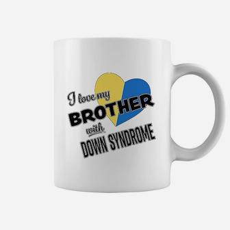 I Love My Brother With Down Syndrome Coffee Mug - Thegiftio UK