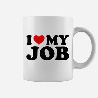 I Love My Job Funny Red Heart Jobs Lovers I Heart My Job Coffee Mug | Crazezy