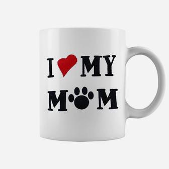I Love My Mom Coffee Mug | Crazezy AU