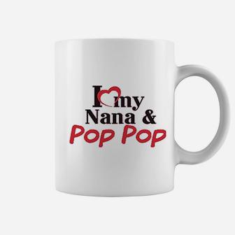 I Love My Nana And Pop Pop Coffee Mug | Crazezy AU