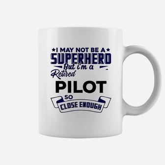 I May Not A Suoer Hero Coffee Mug | Crazezy CA