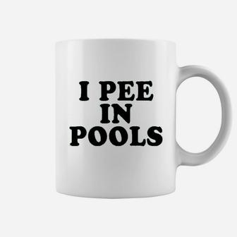 I Pee In Pools Coffee Mug - Thegiftio UK