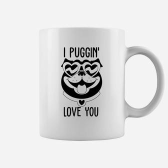 I Puggin Love You For Valentine Day Cute Dog Happy Valentines Day Coffee Mug - Seseable