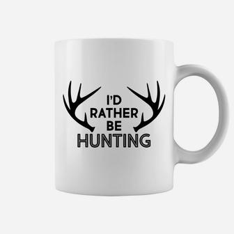 I'd Rather Be Hunting Deer Buck Outdoors Coffee Mug | Crazezy