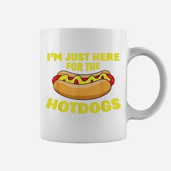 I'm Just Here For The Hotdogs Funny Hot Dog Coffee Mug | Crazezy