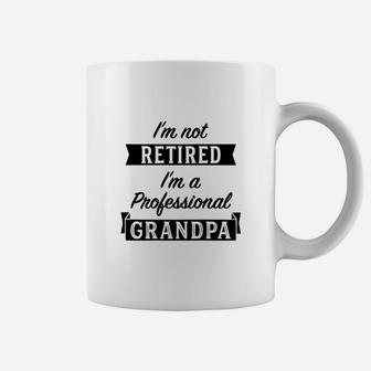 Im Not Retired Im A Professional Grandpa Coffee Mug - Thegiftio UK