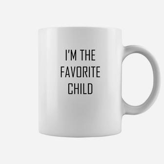 Im The Favorite Child Funny Siblings Premium Coffee Mug - Thegiftio UK