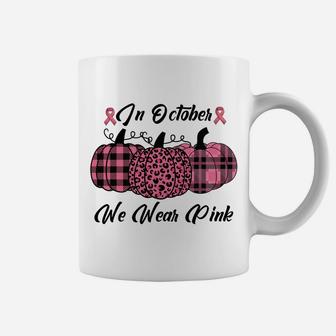 In October We Wear Pink Pumpkin Plaid Sweatshirt Coffee Mug | Crazezy AU