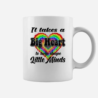 It Takes A Big Heart To Help Shape Little Minds Tie Dye Cute Coffee Mug | Crazezy