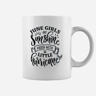 June Girls Are Sunshine Coffee Mug | Crazezy