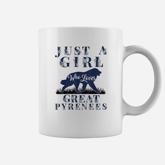 Just A Girl Who Loves Great Pyrenees Gift Mom Mama Girls Coffee Mug | Crazezy