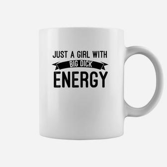 Just A Girl With Big Energy Coffee Mug | Crazezy