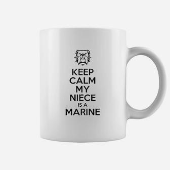 Keep Calm My Niece Is A Marine Coffee Mug | Crazezy