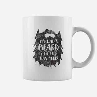 Kids My Dads Beard Is Better Than Yours Kids Coffee Mug | Crazezy CA