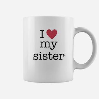 Kinacle I Love My Sister Coffee Mug | Crazezy AU