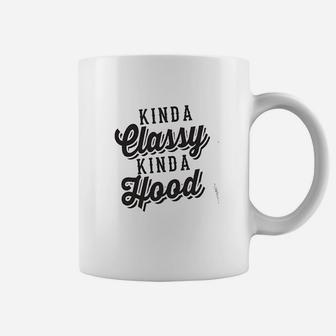 Kinda Classy Kinda Hood Coffee Mug | Crazezy