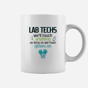 Lab Technician Funny Laboratory Week Men Women Gift Coffee Mug | Crazezy