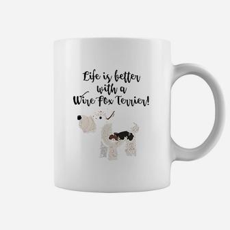 Life Is Better With A Wire Fox Terrier Coffee Mug | Crazezy