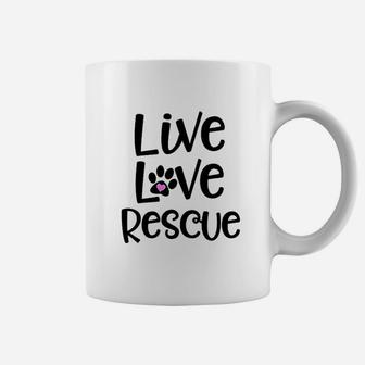 Live Love Rescue Coffee Mug | Crazezy AU