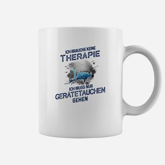 Lustiges Taucher Tassen: Therapie? Nur Gerätetauchen!, Geschenk für Taucher - Seseable