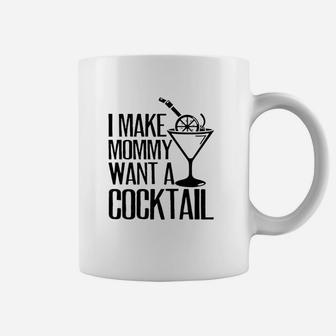 Make Mommy A Cocktail Funny Mom To Be Gift Coffee Mug | Crazezy