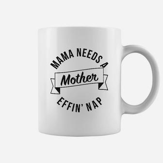 Mama Needs A Nap Coffee Mug | Crazezy
