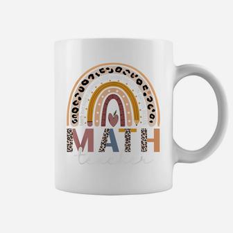 Math Teacher Rainbow Boho Leopard Funny School Math Teacher Coffee Mug | Crazezy
