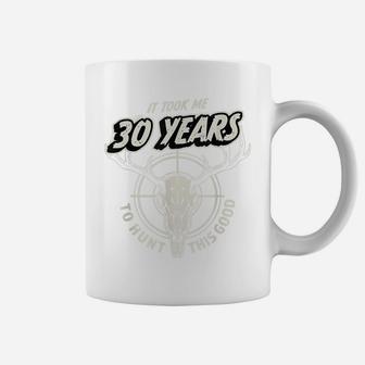 Mens Hunting Gift For 30 Year Old Mens 30Th Birthday Coffee Mug | Crazezy CA