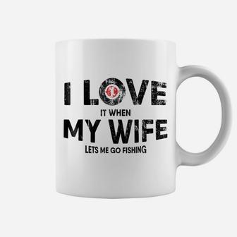 Mens I Love It When My Wife Lets Me Go Fishing T Shirt Funny Gift Coffee Mug | Crazezy