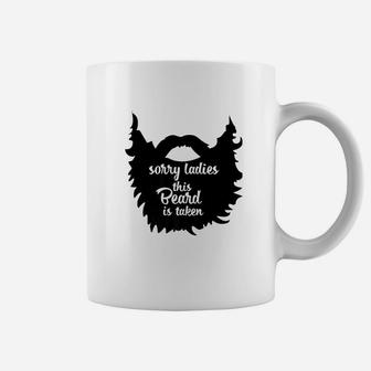 Mens Sorry Ladies Beard Is Taken Valentine Day Gift For Him Coffee Mug - Thegiftio UK