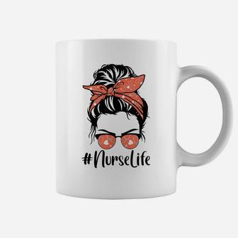 Messy Bun Mom Nurse Life Funny Nursing Coffee Mug | Crazezy AU