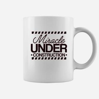 Miracle Under Construction Coffee Mug | Crazezy