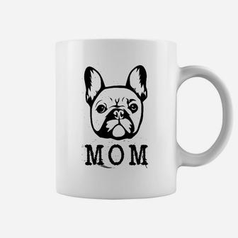 Mom French Bull Dog Coffee Mug | Crazezy