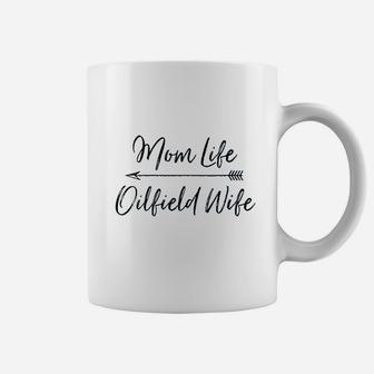 Mom Life Oilfield Wife Coffee Mug | Crazezy CA