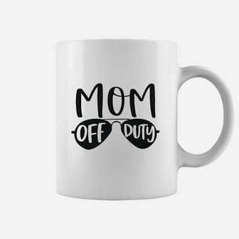 Mom Off Duty Coffee Mug | Crazezy CA