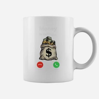 Money Calling Gang Ster Entrepreneur Christmas Hip Hop Gift Coffee Mug | Crazezy CA