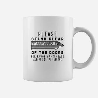 Monorail Please Stand Clear Of The Doors, Monorai Coffee Mug - Thegiftio UK