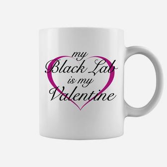 My Black Lab Is My Valentine Labrador Cute Coffee Mug - Thegiftio UK