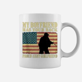 My Boyfriend Has Your Back Military Proud Army Girlfriend Zip Hoodie Coffee Mug | Crazezy CA