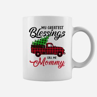 My Greatest Blessings Call Me Mommy Xmas Gifts Christmas Sweatshirt Coffee Mug | Crazezy AU