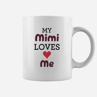 My Mimi Loves Me Coffee Mug | Crazezy CA
