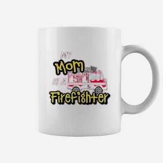 My Mom Is A Firefighter With Fire Truck Coffee Mug | Crazezy DE