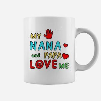 My Nana And Papa Love Me Coffee Mug | Crazezy CA