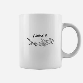 Nailed It Hammerhead Shark, Funny Shark Coffee Mug - Thegiftio